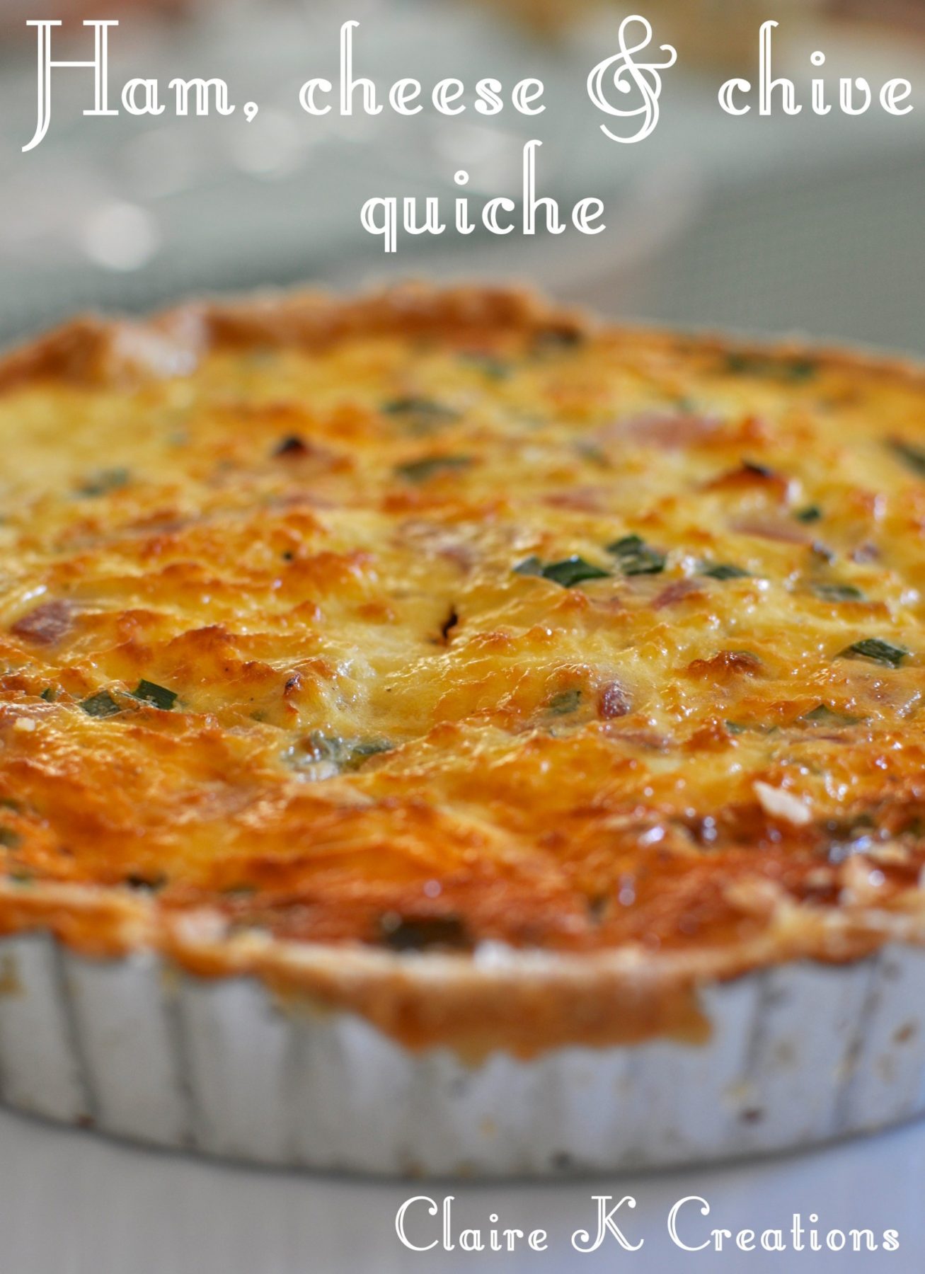 Ham cheese and chive quiche