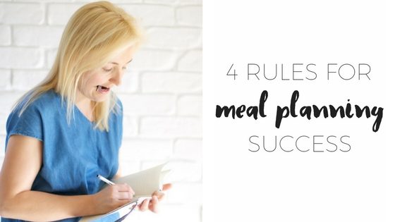 Four rules for meal planning success