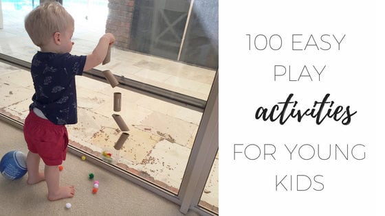 100 easy play activities for young kids