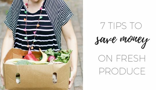 7 tips to save money on fresh produce 2 (1)