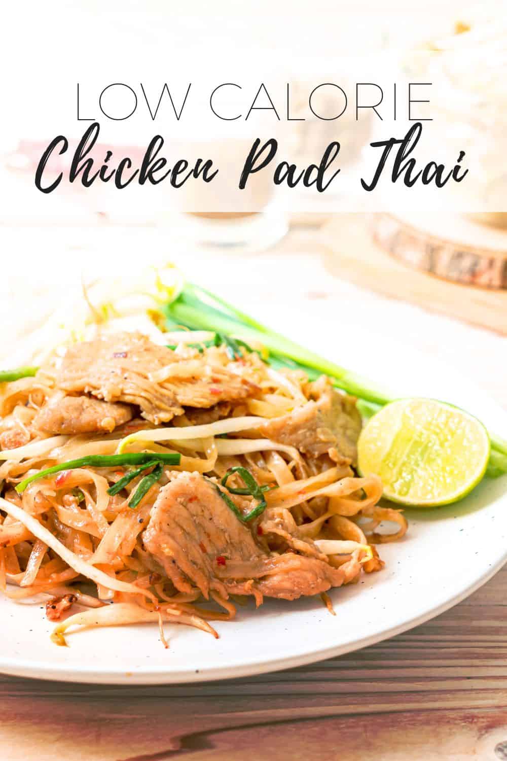Low calorie pad Thai chicken (healthy recipe)