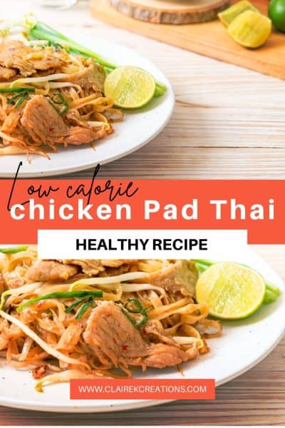 Low calorie pad Thai chicken (healthy recipe)