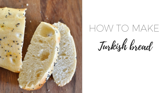 how to make turkish bread