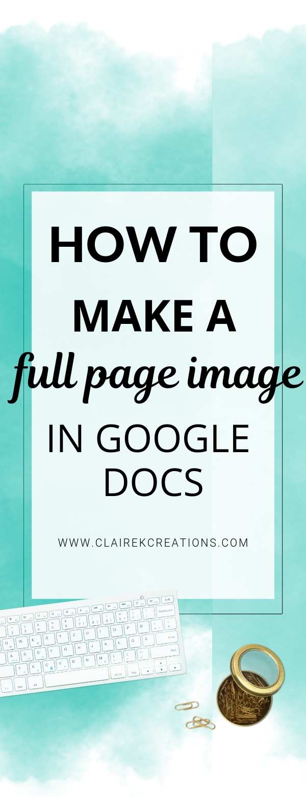 How to create a full page image in Google docs (great for eBooks)