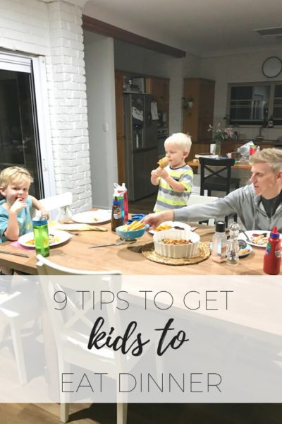 9 tips to get kids to eat dinner