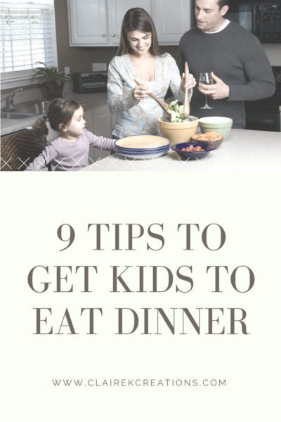 9 tips to get kids to eat dinner