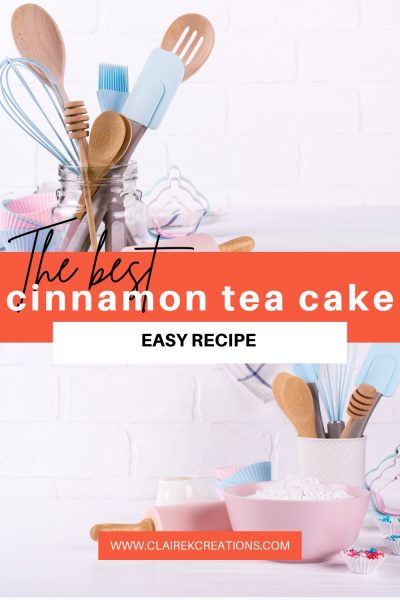 How to make the Best cinnamon tea cake (easy recipe)