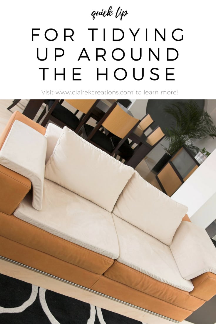 quick tip for tidying up around the house