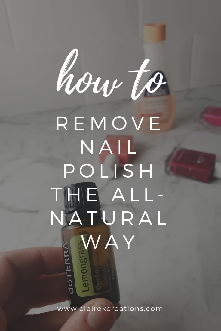 How to remove nail polish naturally with lemongrass oil 