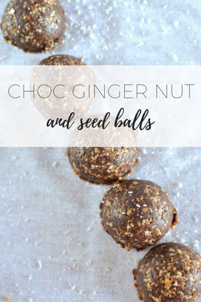 Choc ginger nut and seed balls - healthy and delicious snack!