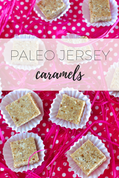 Paleo jersey caramels - gluten and dairy free and vegan.