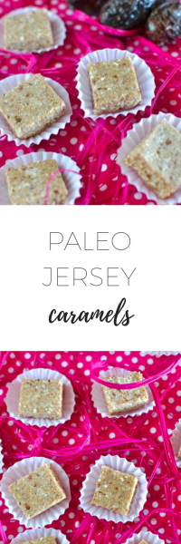 Paleo Jersey Caramels - gluten and dairy free and vegan.
